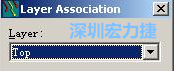 在彈出的Layer Association對(duì)話框中選擇輸出的層，如：右邊小圖的Top或Bottom